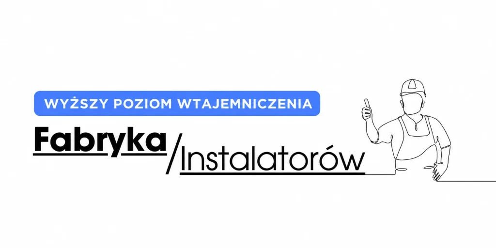 fabryka instalatorów najlepszy program szkoleniowy dla instalatorów systemów alarmowych